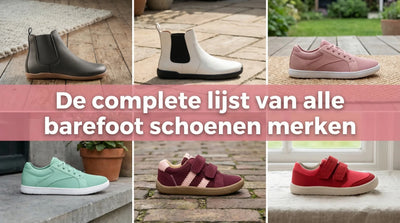 De Complete Lijst van Barefoot Schoenen Merken