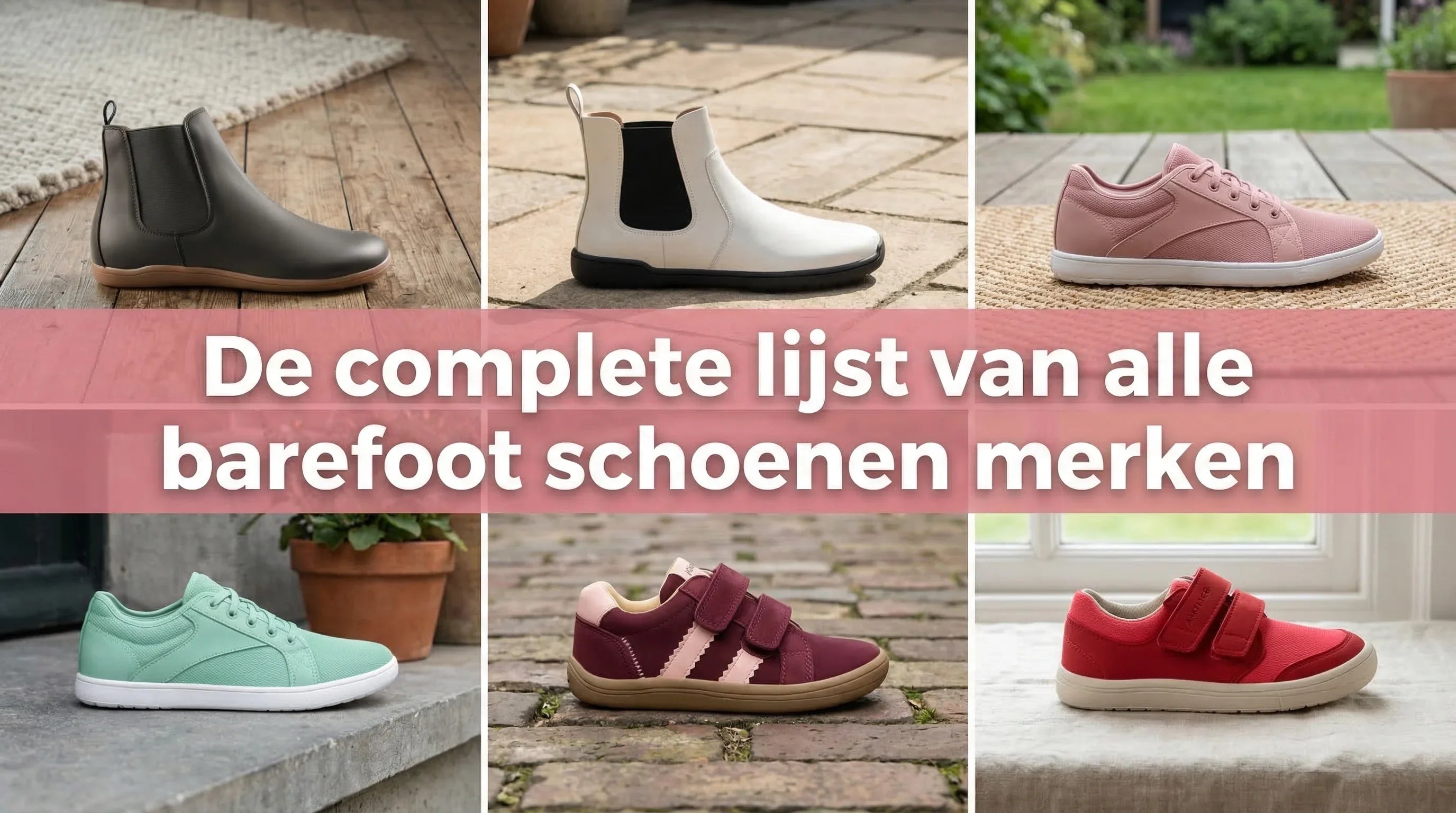 De Complete Lijst van Barefoot Schoenen Merken